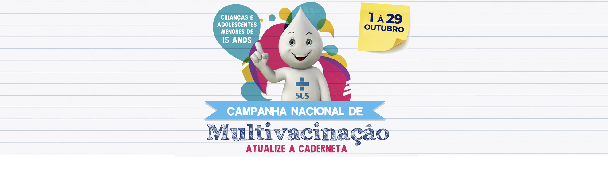 “DIA D” DA CAMPANHA DE MULTIVACINAÇÃO