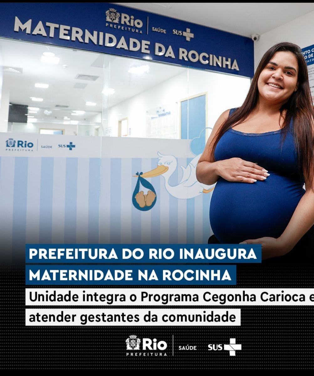Inauguração da Maternidade Rocinha